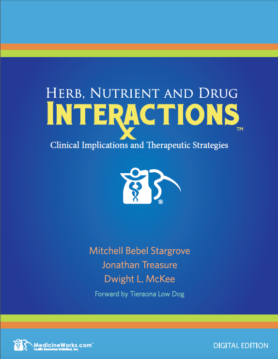 Herb, Nutrient and Drug Interactions (Educational Download)