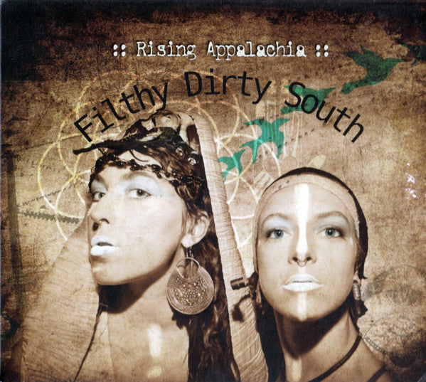 Filthy Dirty South (1 CD) ~ Rising Appalachia