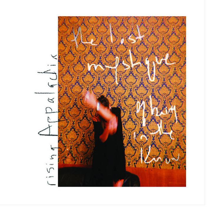 Rising Appalachia The Lost Mystique of Being in the Know (1 CD)