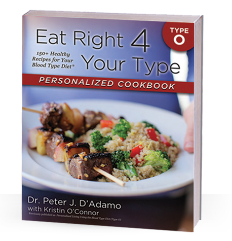 Type O - Eat Right 4 Your Type Personalized Cookbook (1 cookbook) ~ D'Adamo Personalized Nutrition