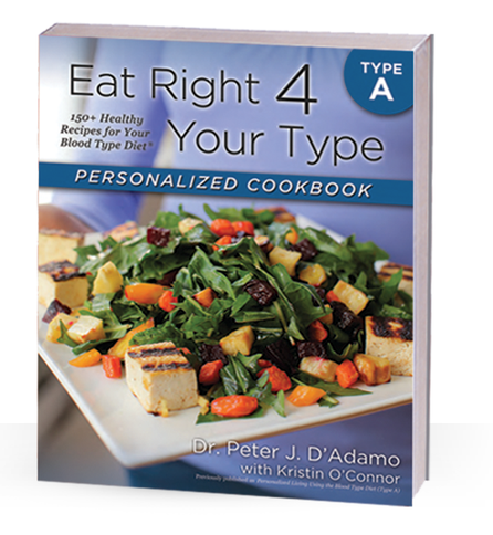 Type A - Eat Right 4 Your Type Personalized Cookbook (1 cookbook) ~ D'Adamo Personalized Nutrition